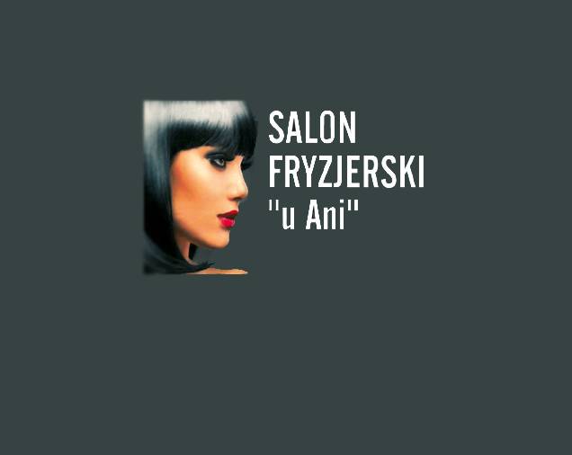 Salon Fryzjerski „u Ani”