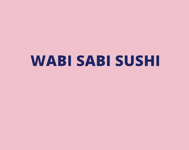 WABI SABI SUSHI