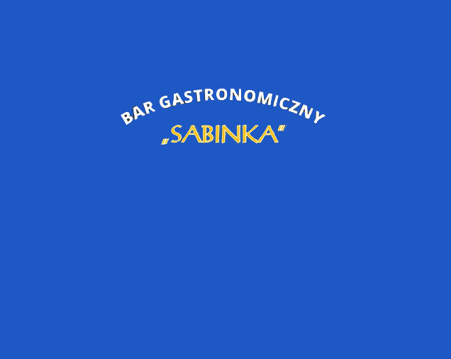 Bar Gastronomiczny „SABINKA”