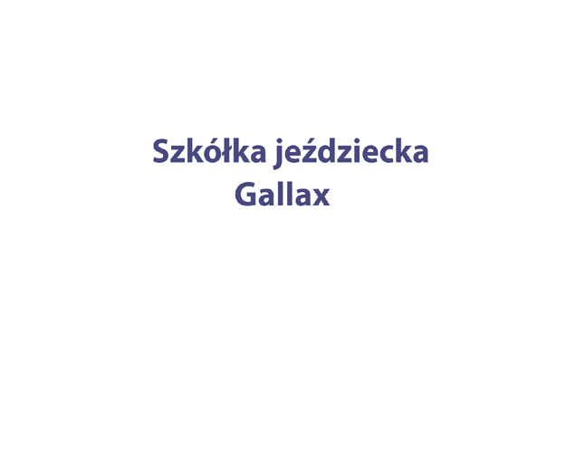 Szkółka Jeździecka GALLAX