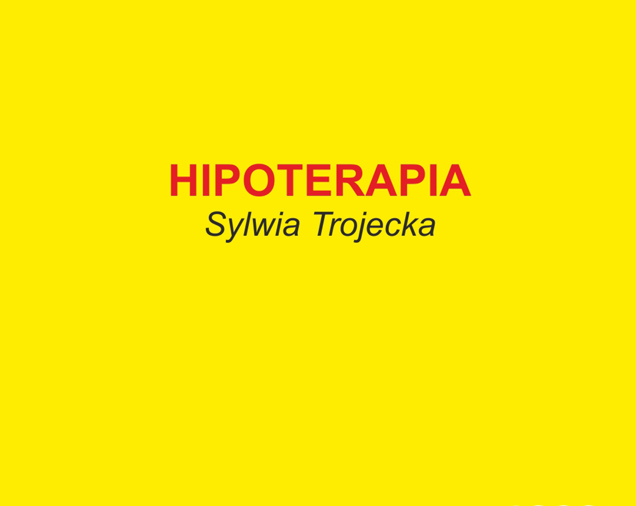 Hipoterapia Sylwia Trojecka