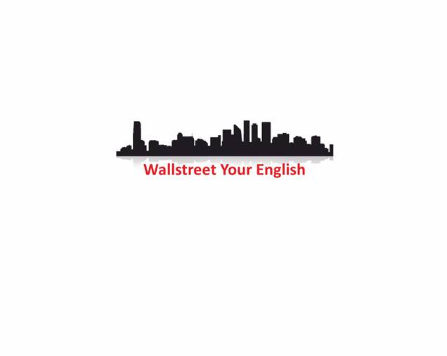 Wallstreet Your English