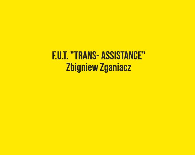 FUT TRANS-ASSISTANCE Zbigniew Zganiacz