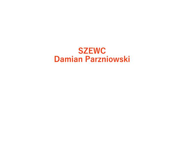Dorabianie Kluczy – SZEWC – Damian Parzniowski