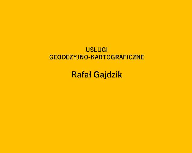 Usługi Geodezyjno-Kartograficzne Rafał Gajdzik