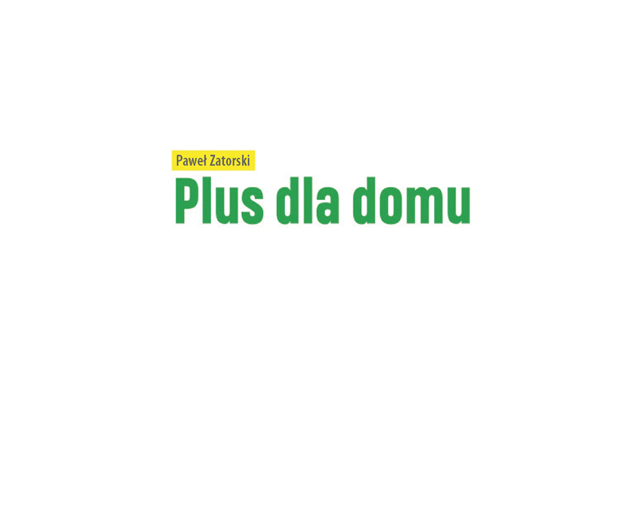 PLUS DLA DOMU