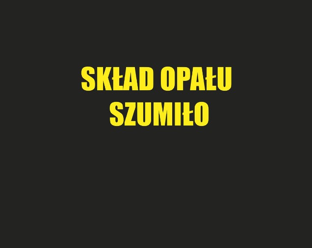 Skład Opału SZUMIŁO