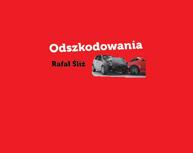 Śliż Rafał Odszkodowania