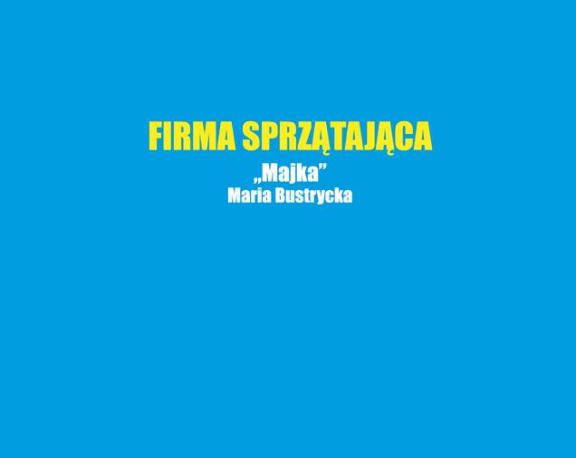 Firma Sprzątająca MAJKA Maria Bustrycka