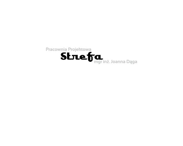 Pracownia Projektowa STREFA mgr inż. Joanna Dąga