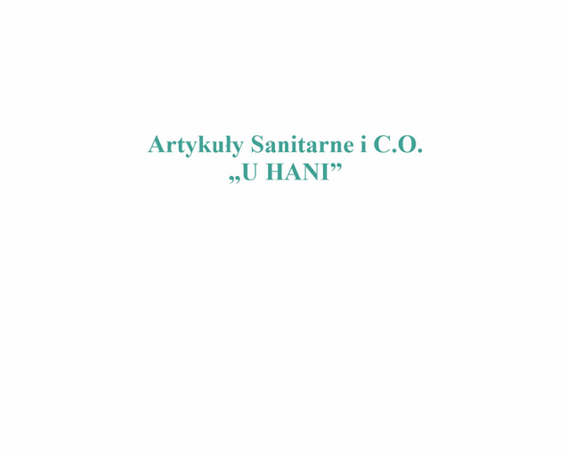 Artykuły Sanitarne i C.O. „U HANI”