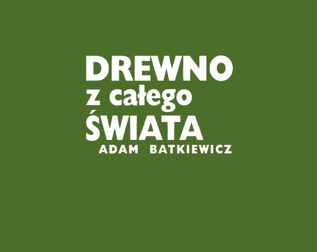 DREWNO z całego świata