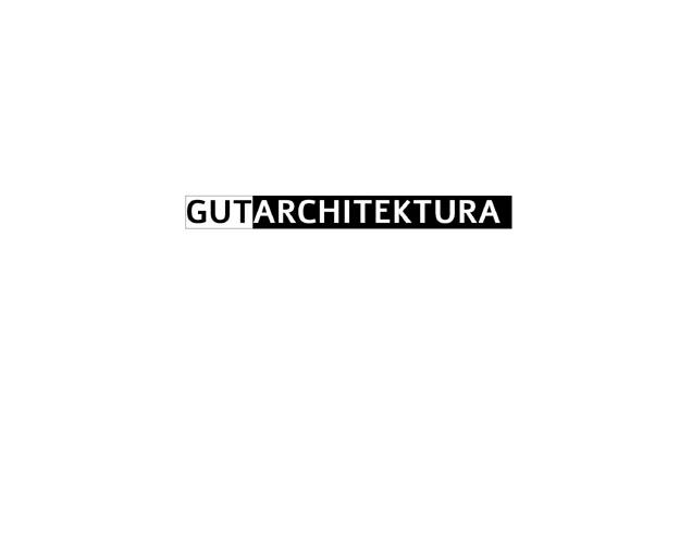 GUT ARCHITEKTURA Pracownia Architektoniczna Tomasz Gut