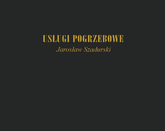 Usługi Pogrzebowe SZADURSKI