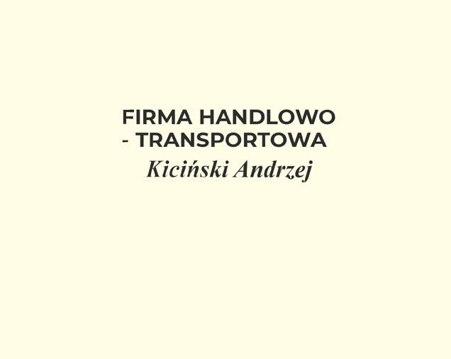 Firma Handlowo-Transportowa Kiciński Andrzej
