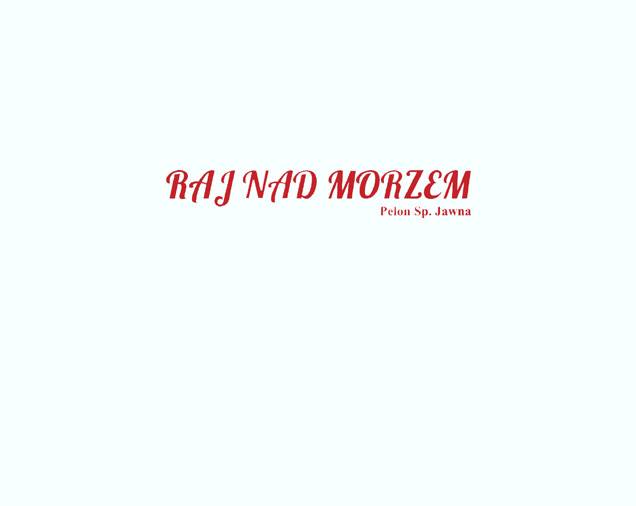 Raj Nad Morzem