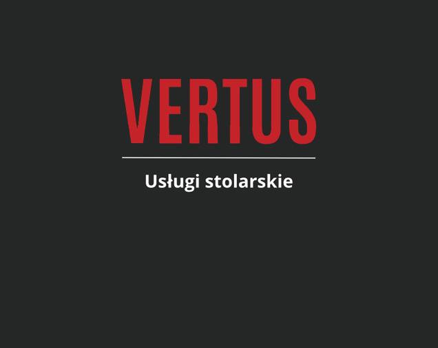 Vertus Usługi Stolarskie Busko-Zdrój