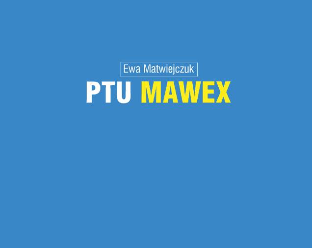 MAWEX – Przedsiębiorstwo Transportowo-Usługowe