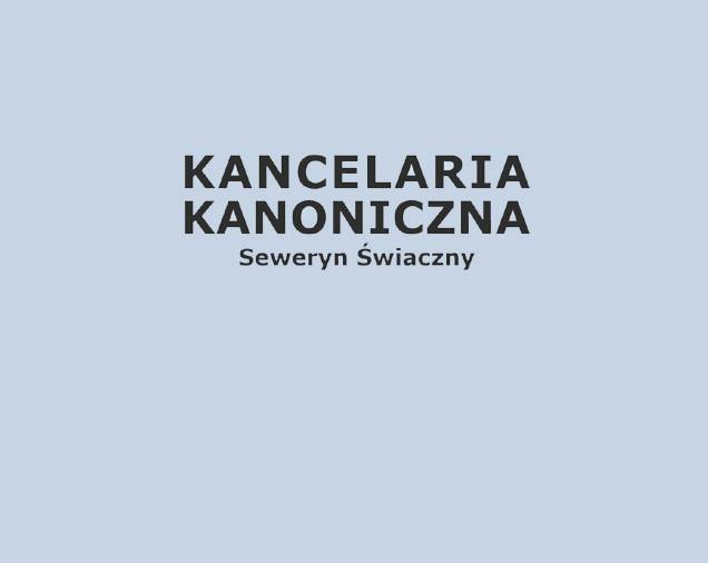 Kancelaria Kanoniczna Seweryn Świaczny