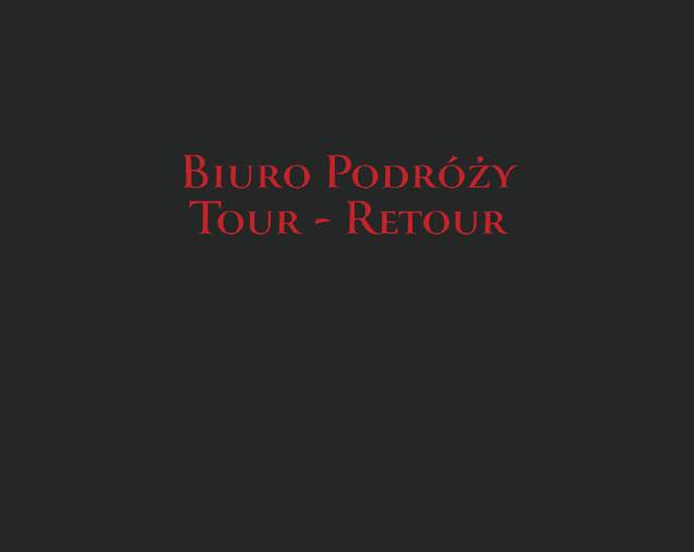 Biuro Podróży TOUR-RETOUR