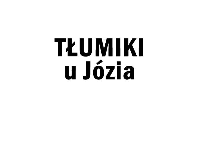 Tłumiki u Józia