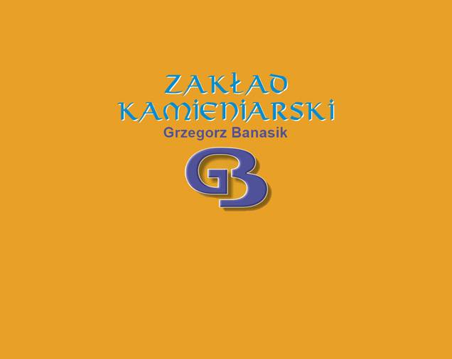 Zakład Kamieniarski Grzegorz Banasik